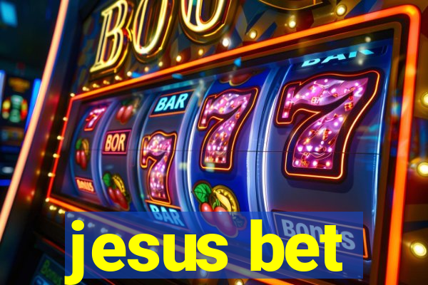 jesus bet